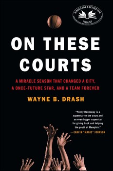 On These Courts by Wayne B. Drash